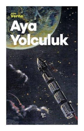 Aya Yolculuk - Jules Verne - Halk Kitabevi Yayınevi