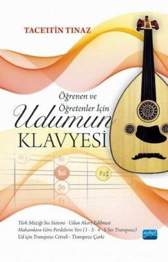 Öğrenen ve Öğretenler İçin Udumun Klavyesi - Nobel Akademik Yayıncılık