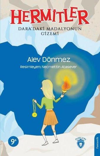 Hermitler - Daradaki Madalyonun Gizemi - Alev Dönmez - Dorlion Yayınevi