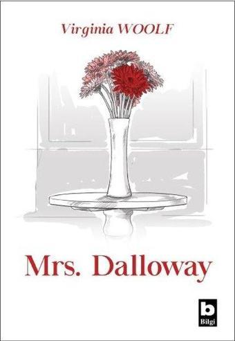 Mrs. Dalloway - Virginia Woolf - Bilgi Yayınevi