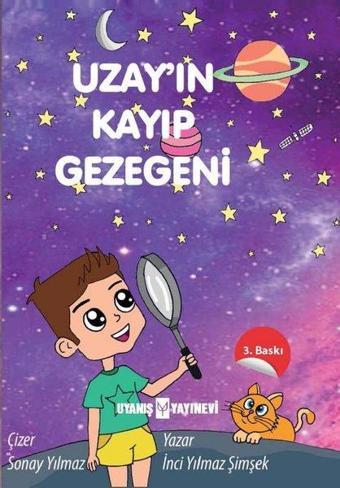 Uzay'ın Kayıp Gezegeni - İnci Yılmaz Şimşek - Uyanış Yayınevi