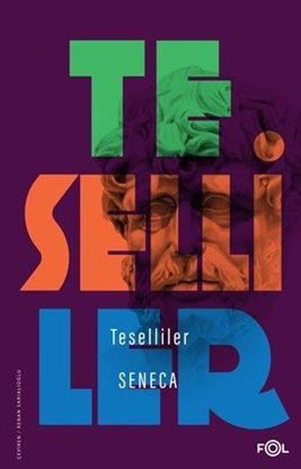 Teselliler - Seneca  - Fol Kitap