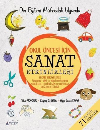 Okul Öncesi İçin Sanat Etkinlikleri - 71 Farklı Etkinlik - Ayşe Serra Kara - Kayalıpark