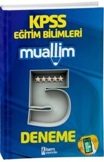 2024 KPSS Eğitim Bilimleri Muallim 5 Deneme - İsem Kitap