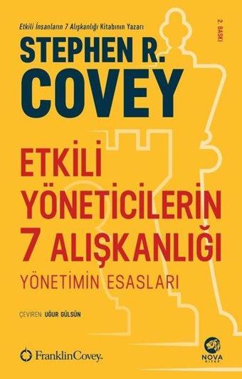 Etkili Yöneticilerin 7 Alışkanlığı - Stephen R. Covey - Nova Kitap