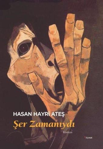 Şer Zamanıydı - Hasan Hayri Ateş - Dipnot