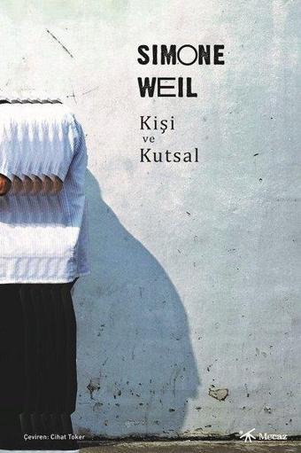 Kişi ve Kutsal - Simone Weil - Mecaz