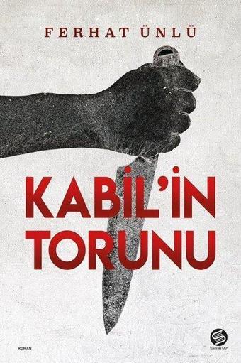 Kabil'in Torunu - Ferhat Ünlü - Sahi Kitap