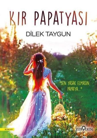 Kır Papatyası - Dilek Taygun - Yediveren Yayınları