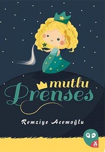 Mutlu Prenses - Remziye Acemoğlu - X On Kitap