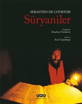 Süryaniler - Ersel Topraktepe - Yapı Kredi Yayınları