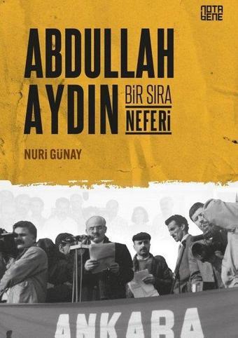 Abdullah Aydın - Bir Sıra Neferi - Nuri Günay - Nota Bene Yayınları