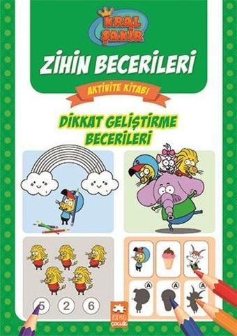 Dikkat Geliştirme Becerileri - Kral Şakir Zihin Becerileri Aktivite Kitabı - Varol Yaşaroğlu - Eksik Parça Yayınları