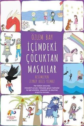 İçimdeki Çocuktan Masallar - Özlem Bay - Zencefil Kitap