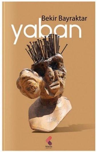 Yaban - Bekir Bayraktar - Klaros Yayınları