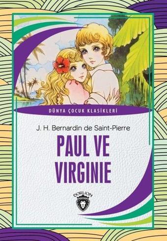 Paul ve Virginie - J.H. Bernardin De Saint-Pierre - Dorlion Yayınevi