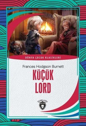 Küçük Lord - Frances Hodgson Burnett - Dorlion Yayınevi