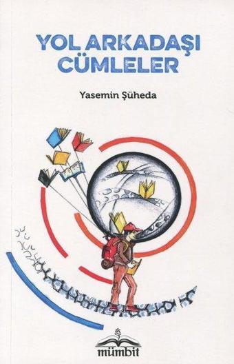 Yol Arkadaşı Cümleler - Yasemin Şüheda - Mümbit Yayınları