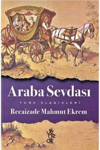 Araba Sevdası - Recaizade Mahmut Ekrem - Venedik Yayınları