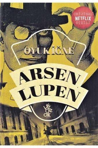 Arsen Lüpen - Oyuk İğne - Maurice Leblanc - Venedik Yayınları