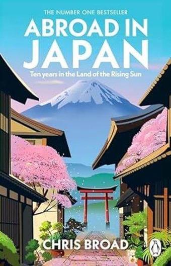 Abroad in Japan - Chris Broad - Transworld Publishers