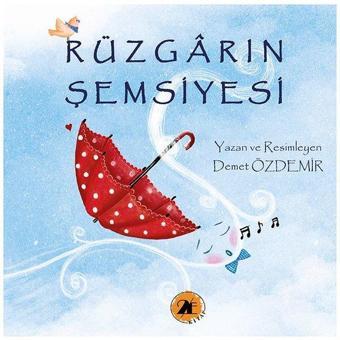 Rüzgarın Şemsiyesi - Demet Özdemir - 2E Kitap