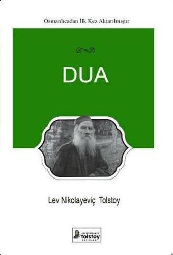 Dua - Lev Nikolayeviç Tolstoy - Lev Nikolayeviç Tolstoy Yayınları