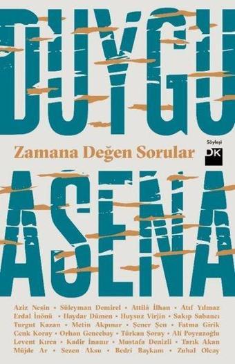 Zamana Değen Sorular - Duygu Asena - Doğan Kitap