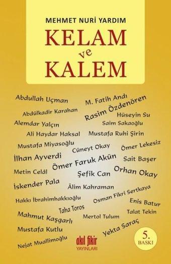 Kelam ve Kalem - Mehmet Nuri Yardım - Akıl Fikir Yayınları