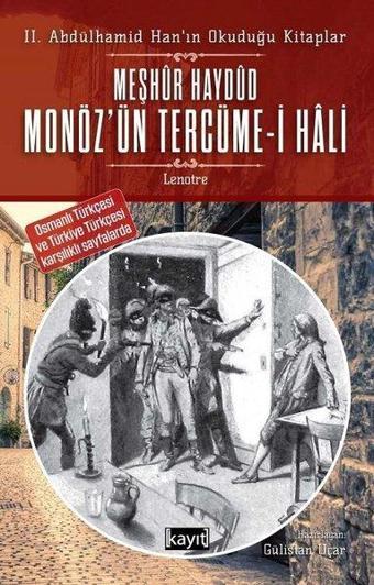 Meşhur Haydud Monöz'ün Tercüme-i Hali - 2. Abdülhamid Han'ın Okuduğu Kitaplar - Lenotre  - Kayıt