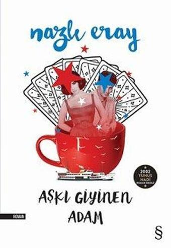 Aşkı Giyinen Adam - Nazlı Eray - Everest Yayınları