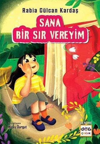 Sana Bir Sır Vereyim - Rabia Gülcan Kardaş - Nar Çocuk