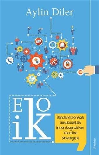 Eko İK - Pandemi Sonrası Sürdürülebilir İnsan Kaynakları Yönetim Stratejileri - Aylin Diler - Sola Unitas