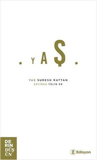 Yaş - Suresh Rattan - Edisyon Kitap