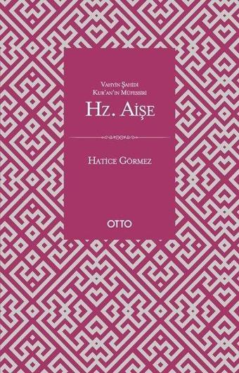 Kuranın Müfessiri Hz. Aişe - Otto