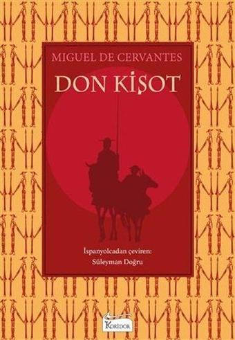 Don Kişot - Bez Ciltli - Miguel de Cervantes Saavedra - Koridor Yayıncılık