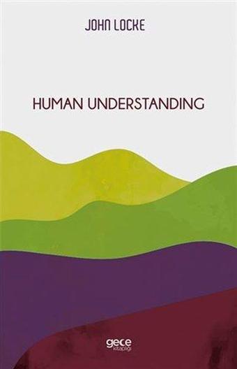 Human Understanding - John Locke - Gece Kitaplığı