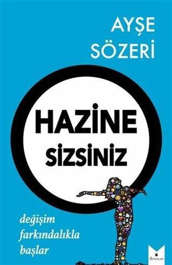 Hazine Sizsiniz - Ayşe Sözeri - Serencam Yayınevi