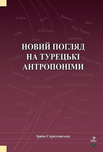 Novıy Poglyad Na Turetski Antroponimı - İryna Skrazlovska - Grafiker Yayınları