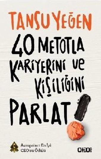 40 Metotla Kariyerini ve Kişiliğini Parlat - Tansu Yeğen - CEO Plus