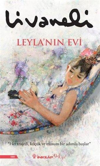 Leyla'nın Evi - Zülfü Livaneli - İnkılap Kitabevi Yayınevi