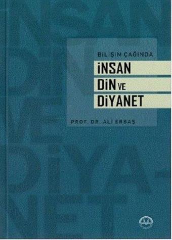 Bilişim Çağında İnsan Din ve Diyanet - Ali Erbaş - Diyanet İşleri Başkanlığı