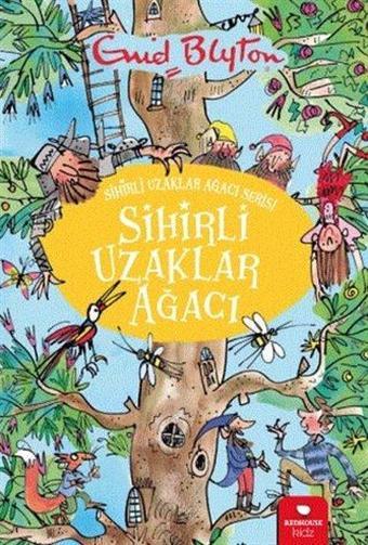 Sihirli Uzaklar Ağacı - Enid Blyton - Redhouse Kidz Yayınları