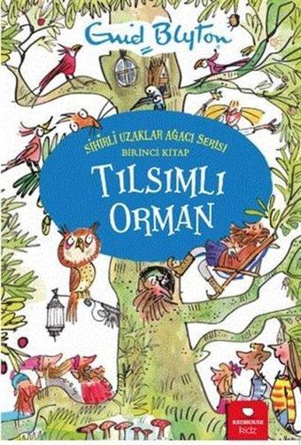 Tılsımlı Orman - Enid Blyton - Redhouse Kidz Yayınları