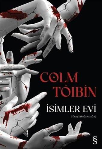 İsimler Evi - Colm Toibin - Everest Yayınları