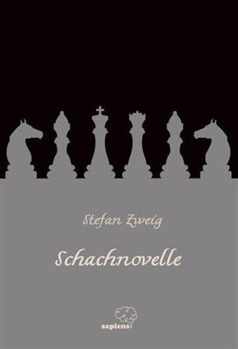 Schachnovelle - Stefan Zweig - Sapiens