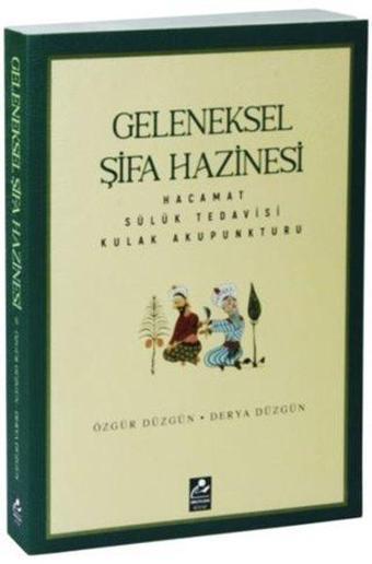 Geleneksel Şifa Hazinesi - Derya Düzgün - Mercan Kitap