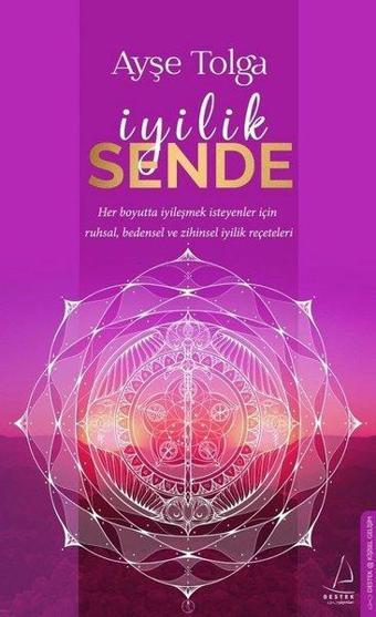 İyilik Sende - Ayşe Tolga - Destek Yayınları