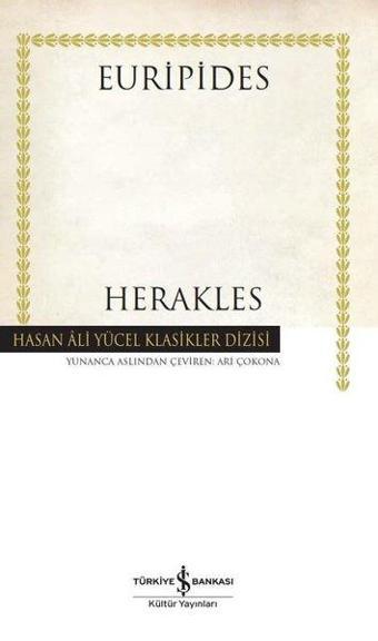 Herakles - Hasan Ali Klasikler - Euripides  - İş Bankası Kültür Yayınları