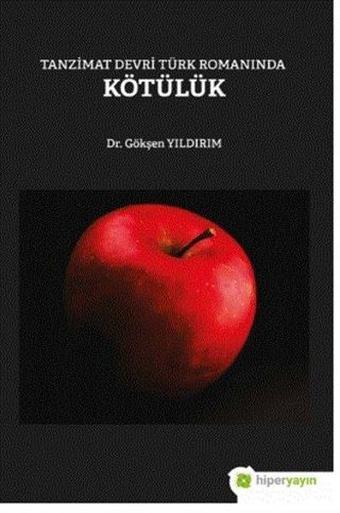 Tanzimat Devri Türk Romanında Kötülük - Hiperlink